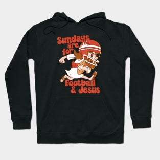 Sundays Are For Football & Jesus // Funny Church Sunday Football Jesus Hoodie